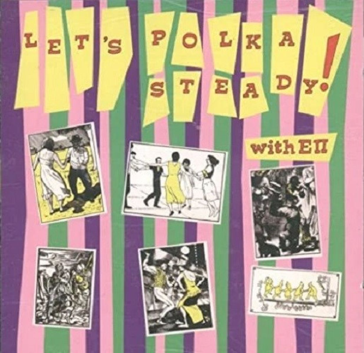 Edward the Second and the Red Hot Polkas - Let's Polkasteady