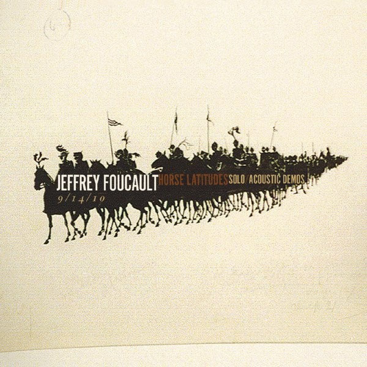 Jeffrey Foucault - Horse Latitudes