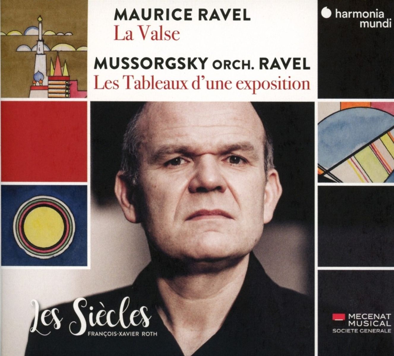Les Siècles, François-Xavier Roth - Maurice Ravel: 'La Valse' |Mussorgsky: 'Les Tableaux d'une exposition'