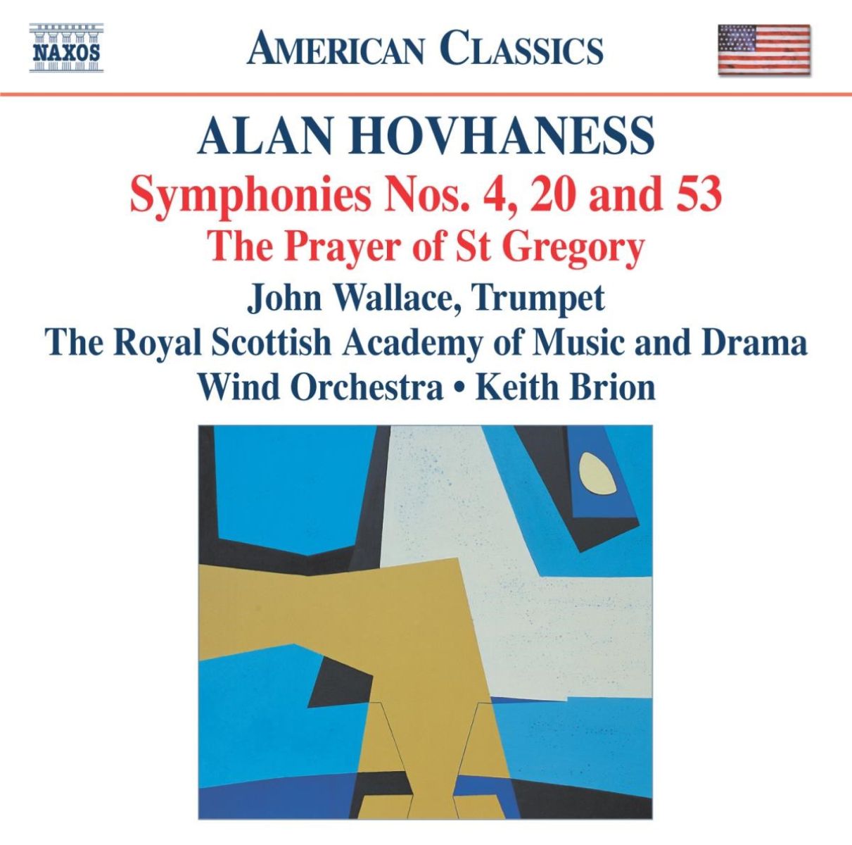 Afbeelding van John Wallace, Royal Scottish Academy of Music and Drama Wind Orchestra, Keith Brion - Hovhaness: Symphonies Nos. 2, 20 & 53