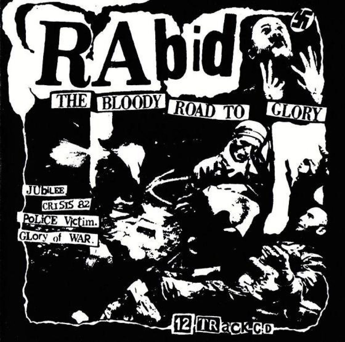 Afbeelding van Rabid - The Bloody Road To Glory