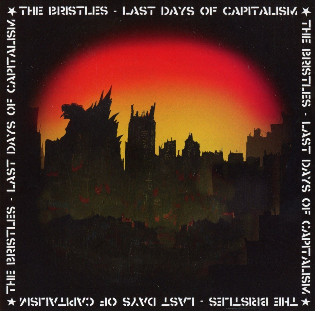 The Bristles - Last Days Of Capitalism