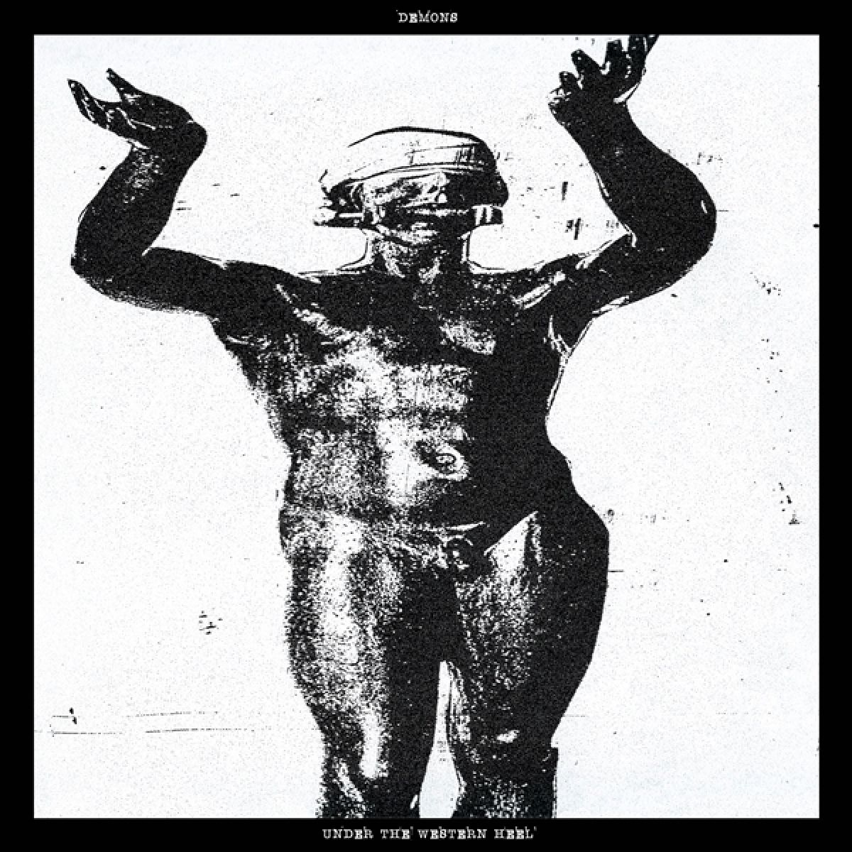 Afbeelding van Demons - Under The Western Heel