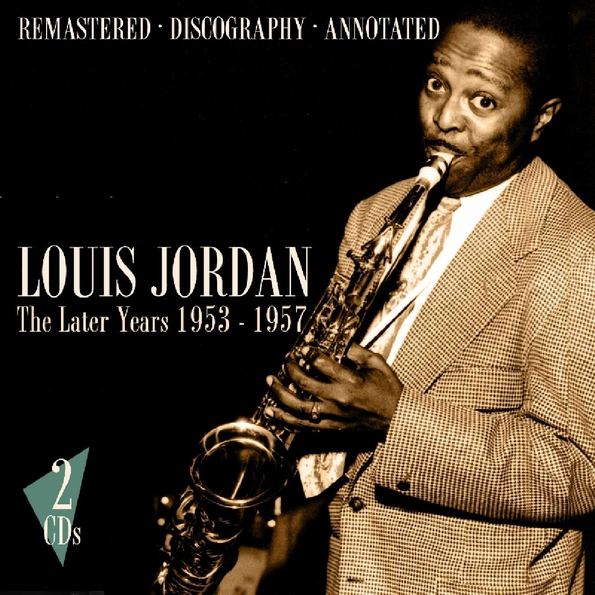 Louis Jordan - The Later Years 1953-1957