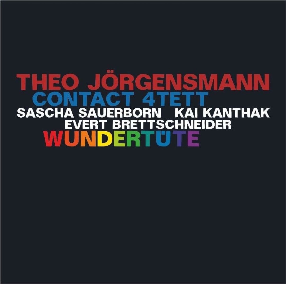 Afbeelding van Theo Jörgensmann & Contact 4Tett - Wundertüte