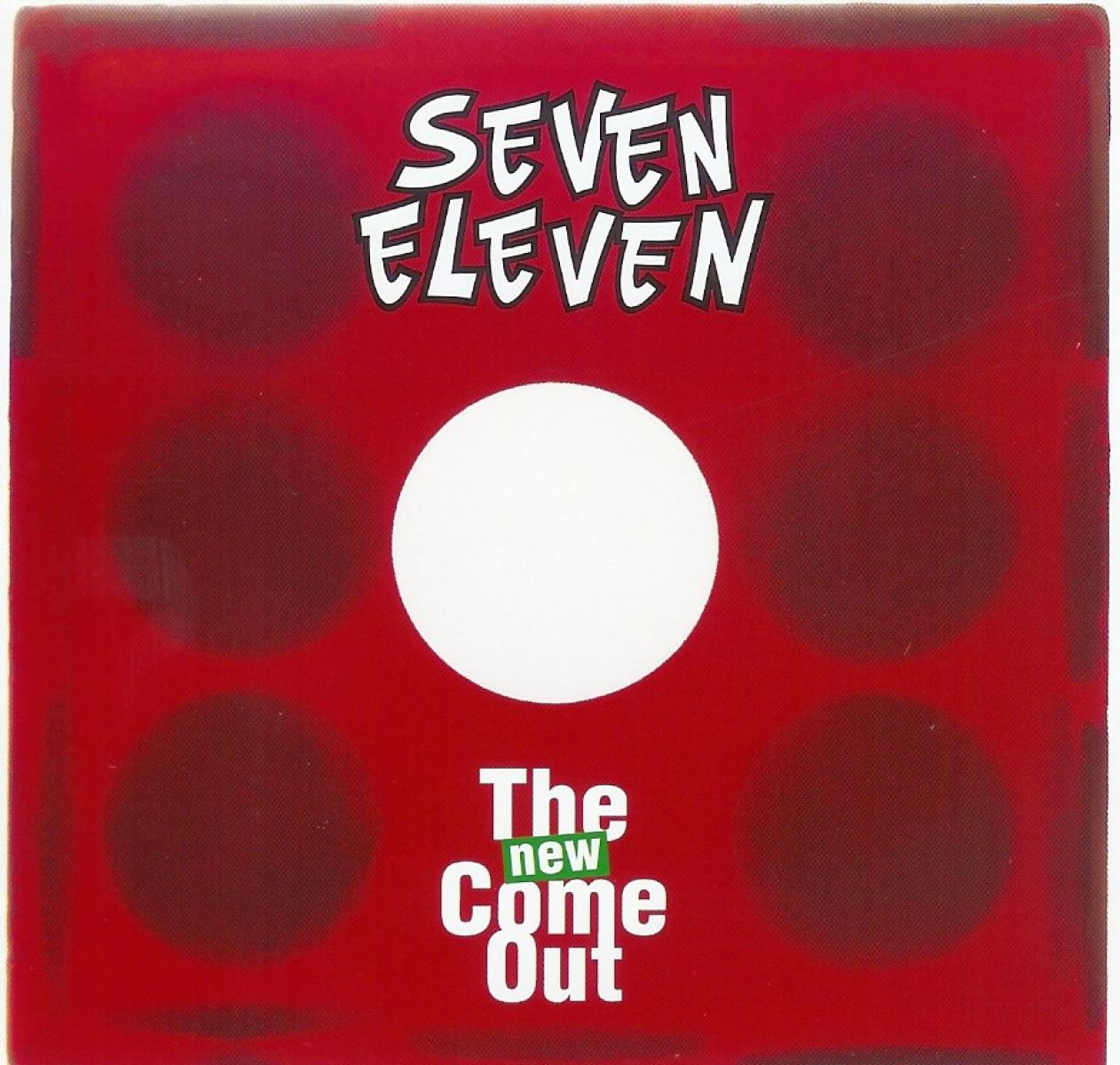 Afbeelding van Seven Eleven - The New Come Out