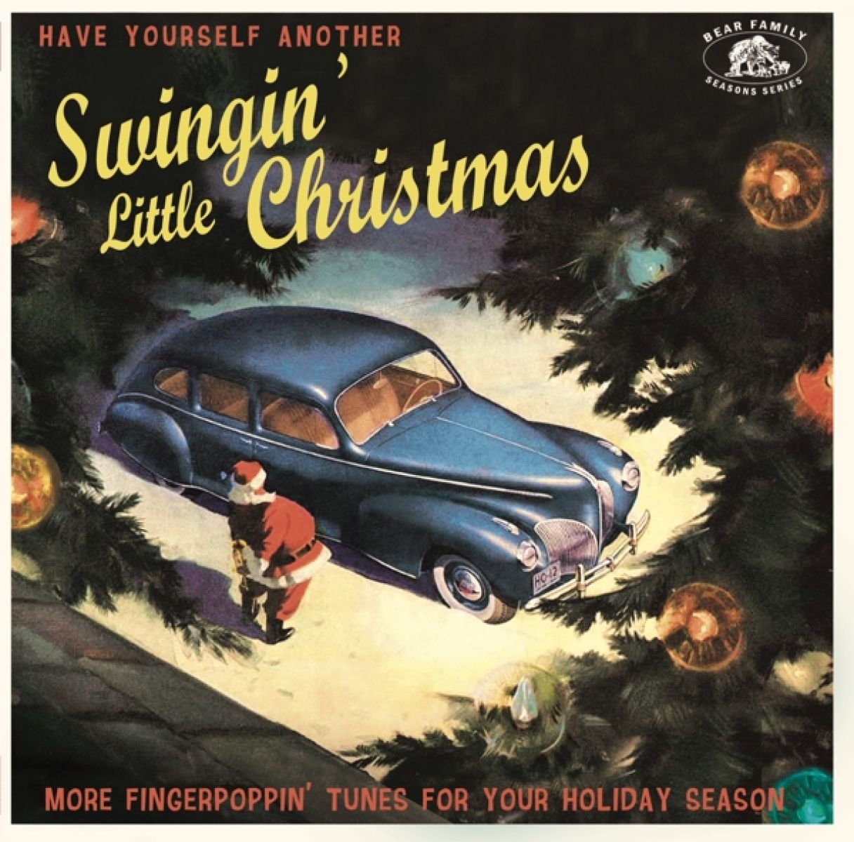Various Artists - Have Yourself Another Swingin' Little Christmas (More Fingerpoppin' Tunes For Your Holiday Season)
