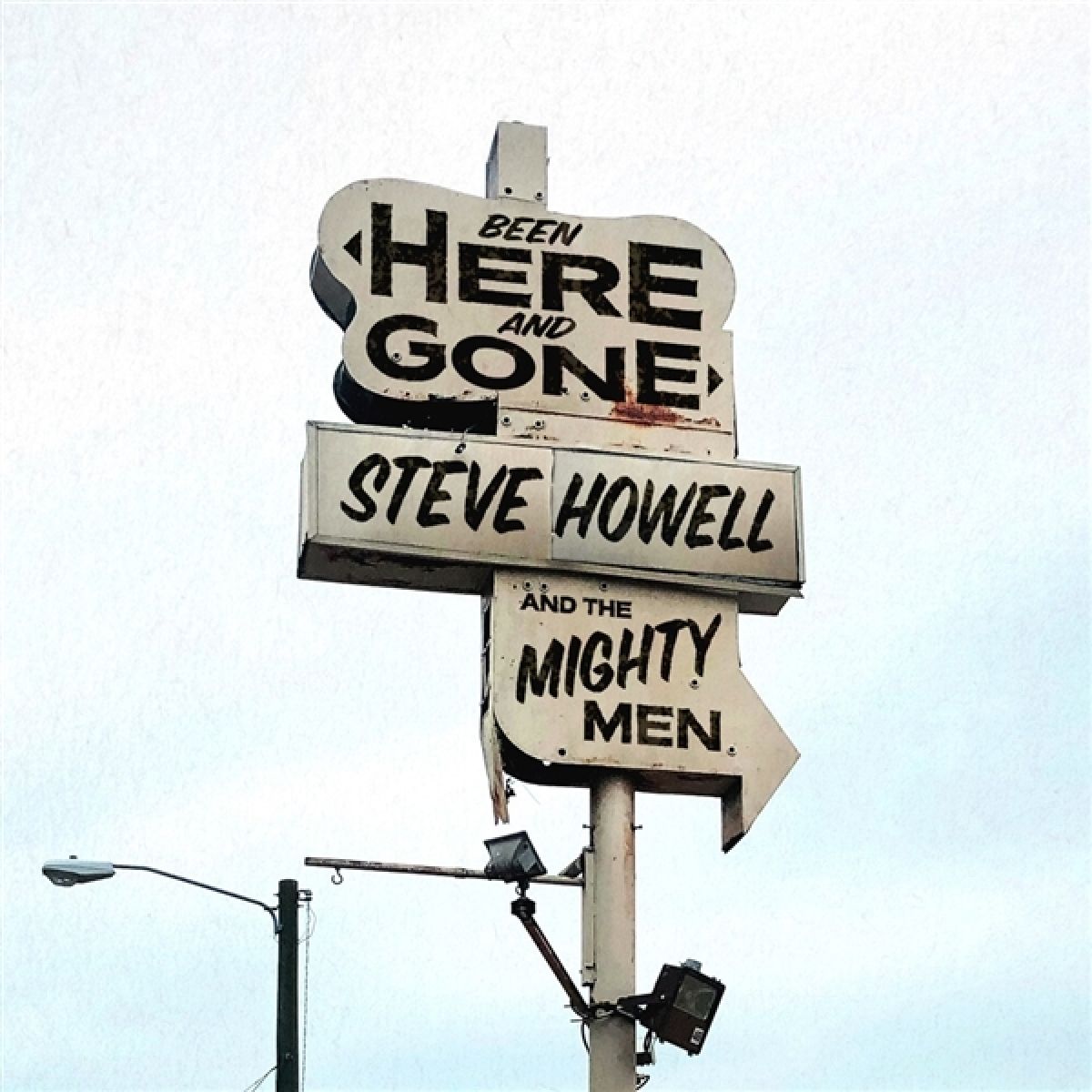 Afbeelding van Steve Howell & The Mighty Men - Been Here And Gone