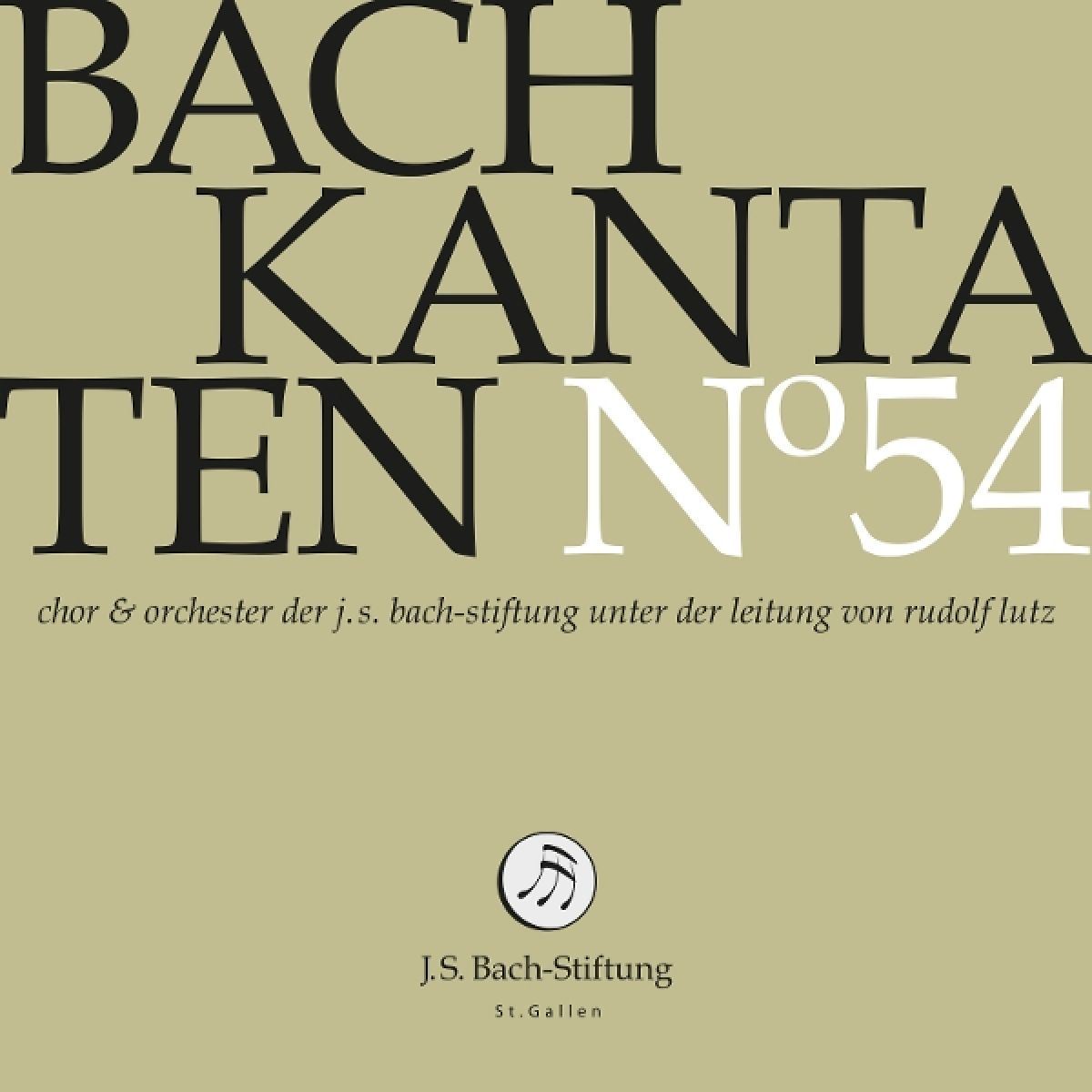 Afbeelding van Choir & Orchestra Of The J.S. Bach Foundation, Chor Der J. S. Bach-Stiftung, Orchester Der J. S. Bach-Stiftung - J.S. Bach Kantaten N°54