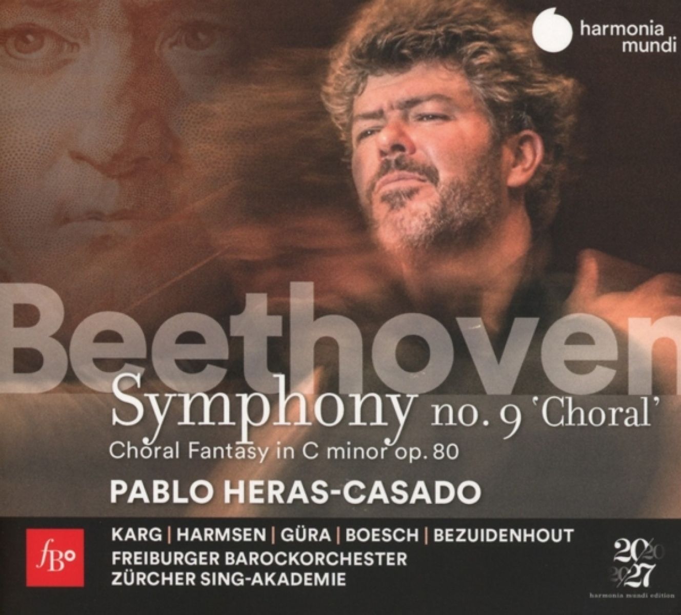 Afbeelding van Pablo Heras-Casado, Christiane Karg, Sophie Harmsen, Werner Güra, Florian Boesch, Freiburger Barockorchester, Zürcher Sing-Akademie - Beethoven: Symphony No.9 & Choral Fantasy