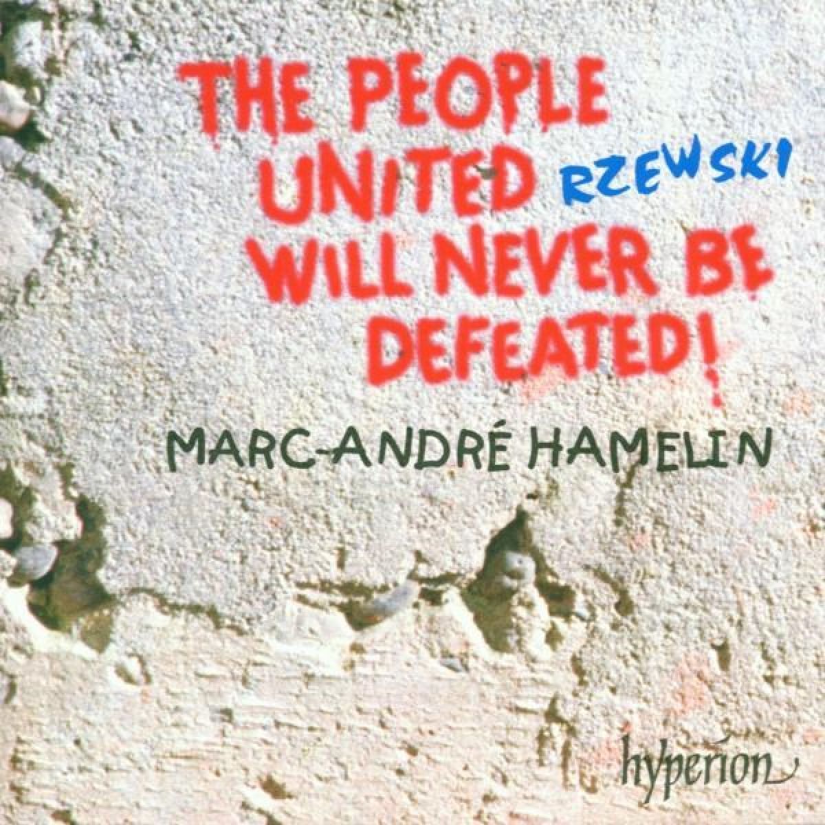 Marc-André Hamelin - The People United Will Never Be Defeated!