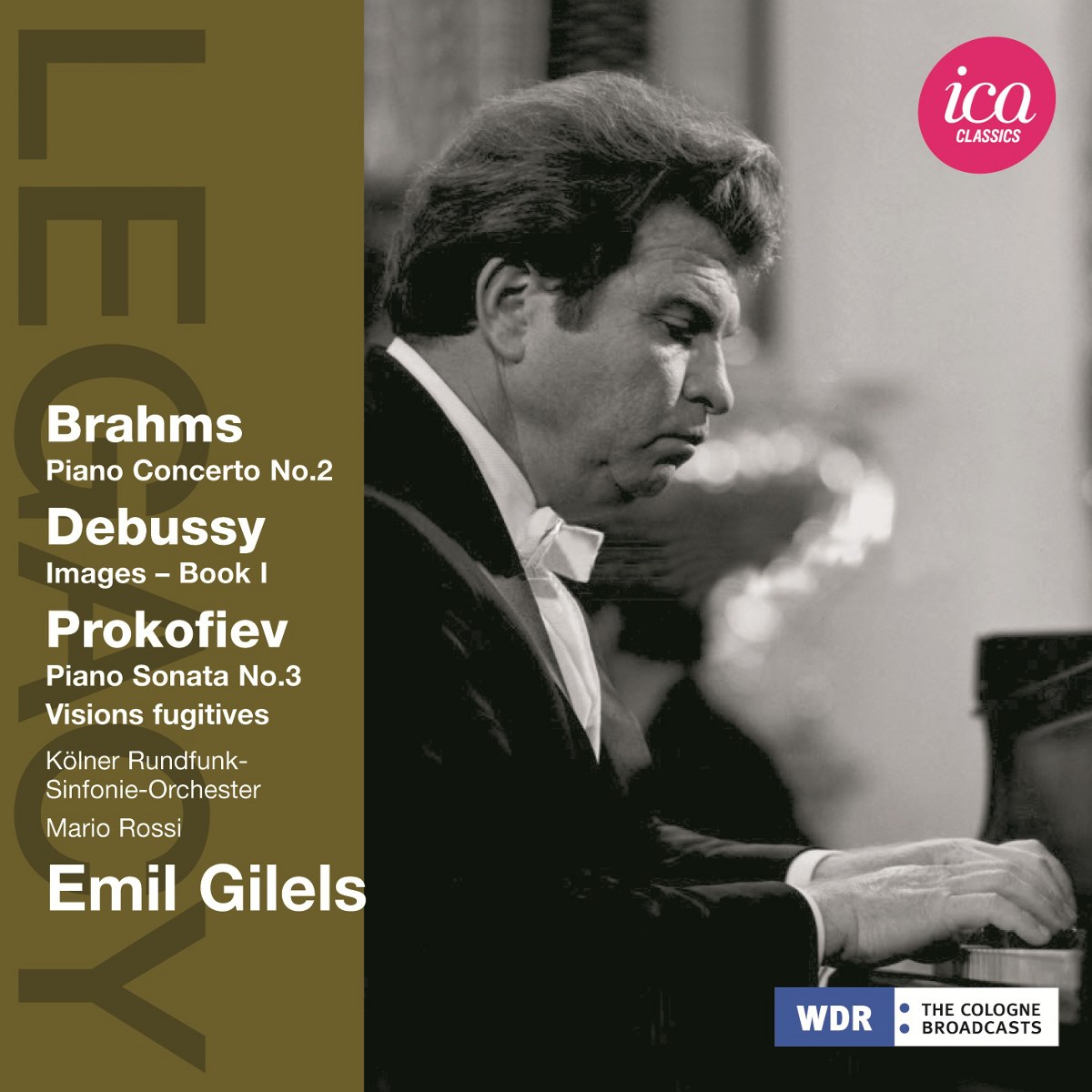 Emil Gilels, Kölner Rundfunk-Sinfonie-Orchester, Mario Rossi - Brahms: Piano Concerto No.2 | Debussy: Images-Book 1| Prokofiev: Piano Sonata No.3