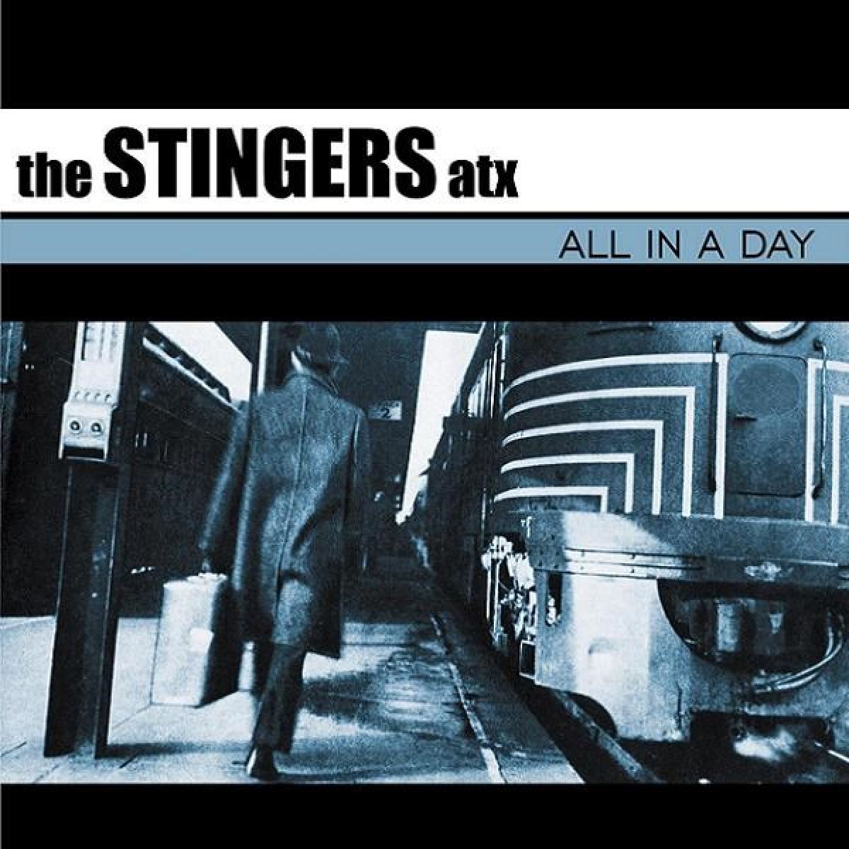 Stingers Atx - All In A Day