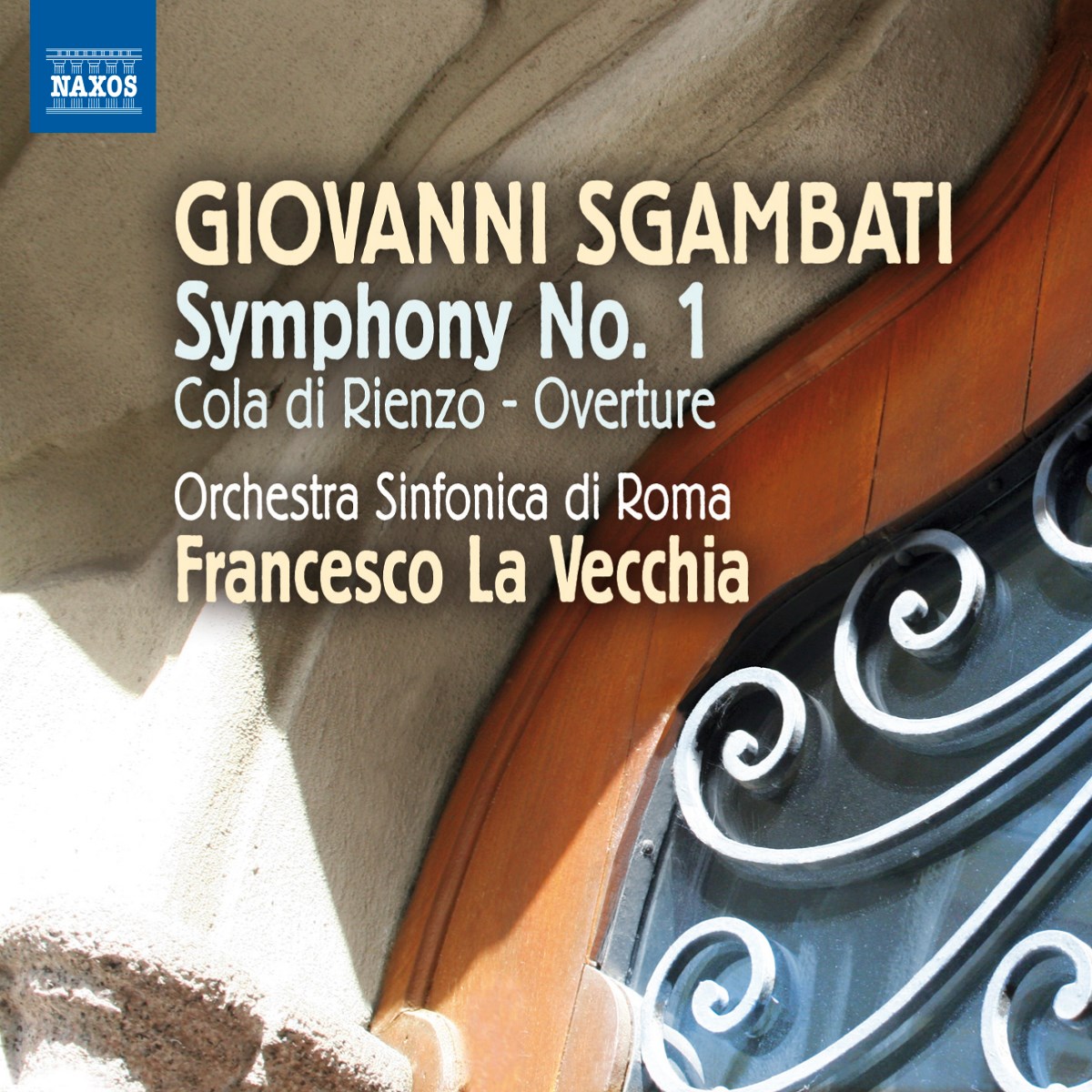 Orchestra Sinfonica Di Roma, Francesco La Vecchia - Sgambati: Symphony No.1