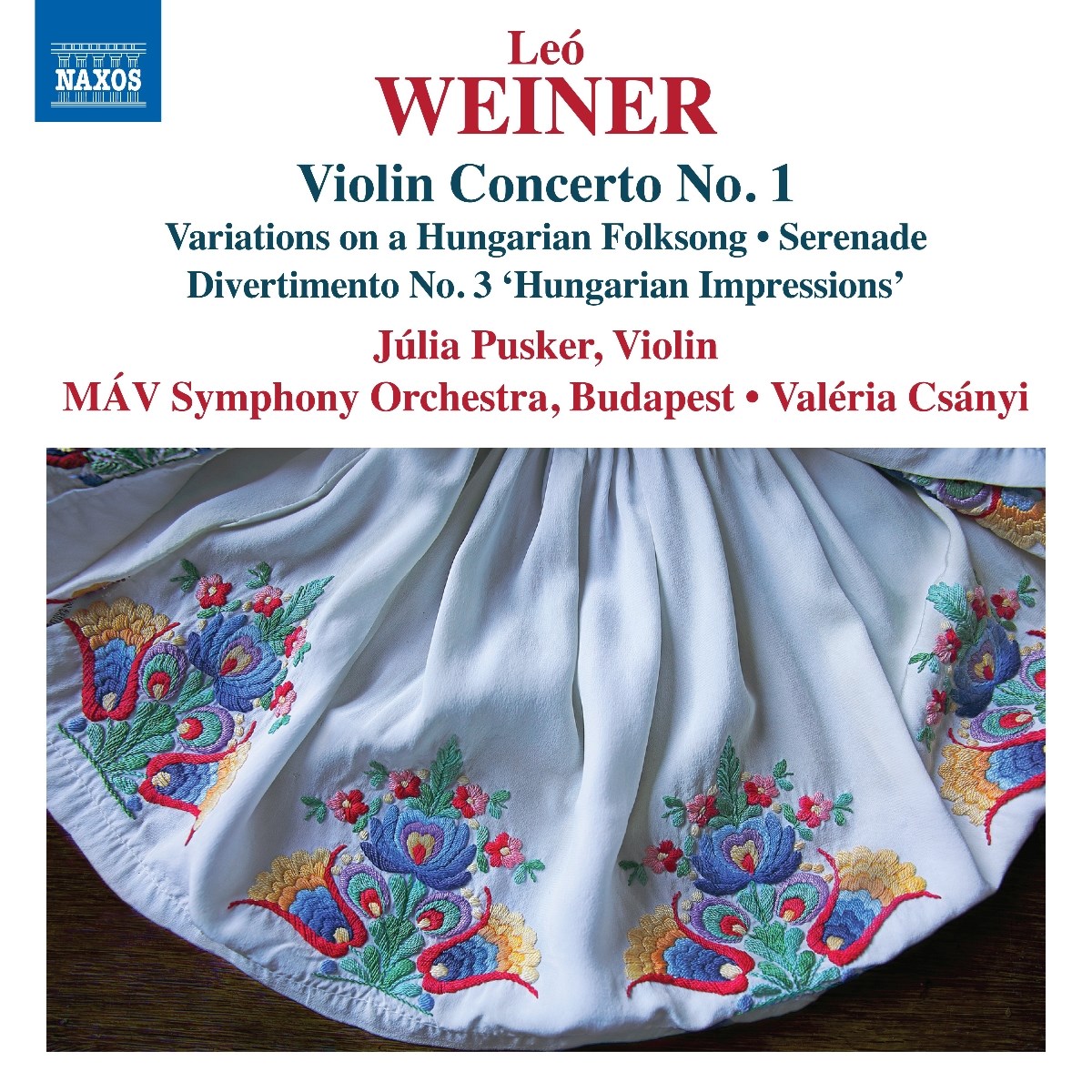 Budapest, Valeria Csanyi Julia Pusker, Mav Symphony Orchestra - Weiner: Complete Orchestral Works, Vol. 4