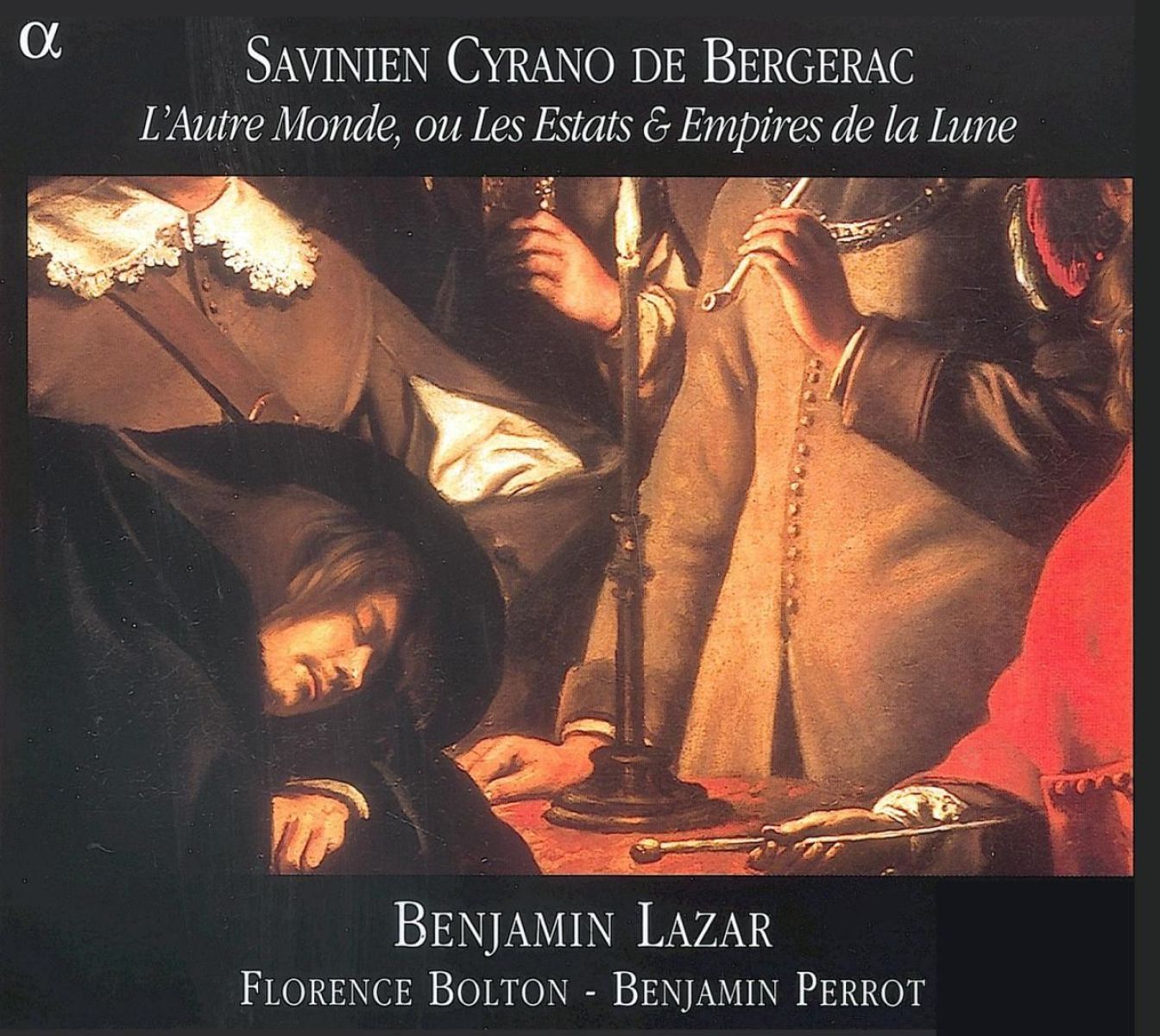 Afbeelding van Benjamin Lazar, Florence Bolton, Benjamin Perrot - L'Autre Monde, Ou Les Estats & Empires De La Lune