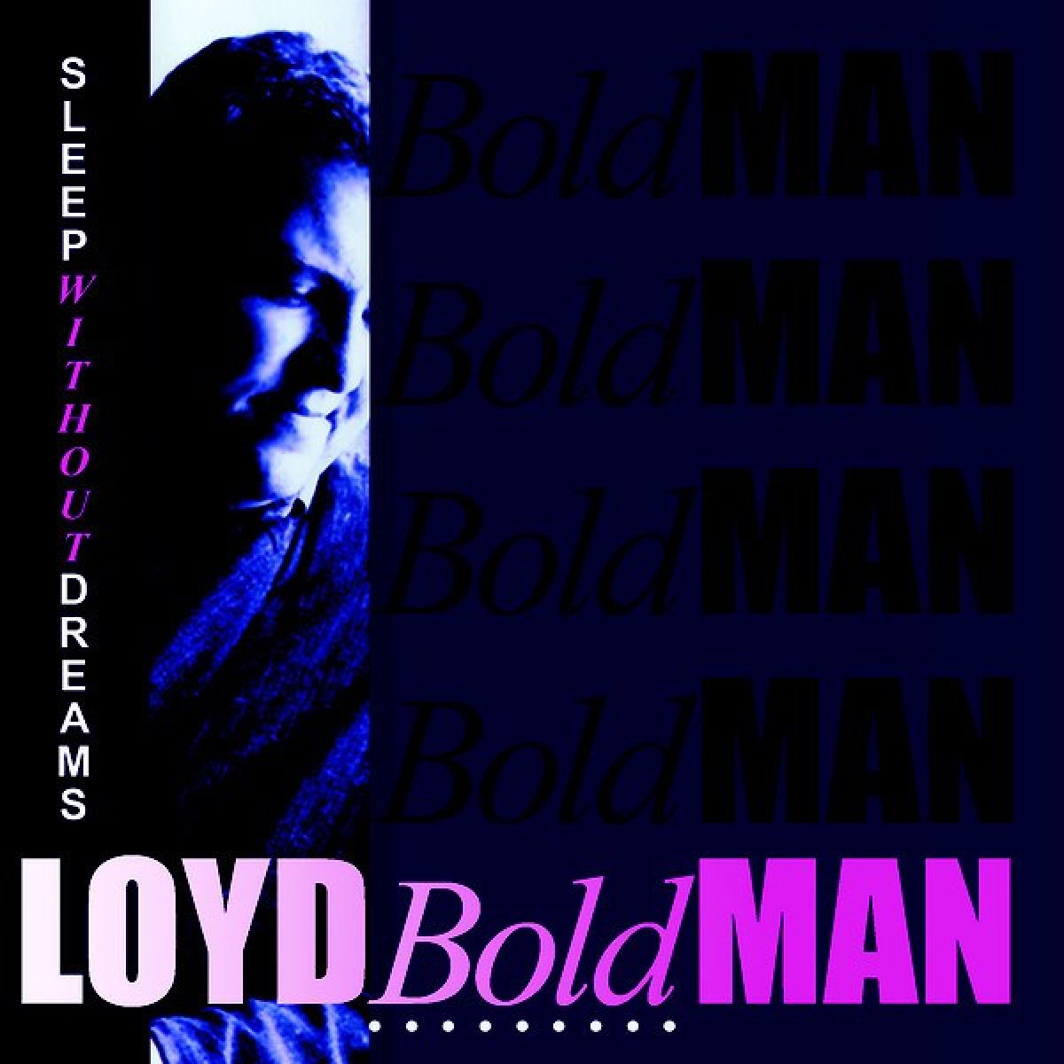 Afbeelding van Loyd Boldman - Sleep Without Dreams
