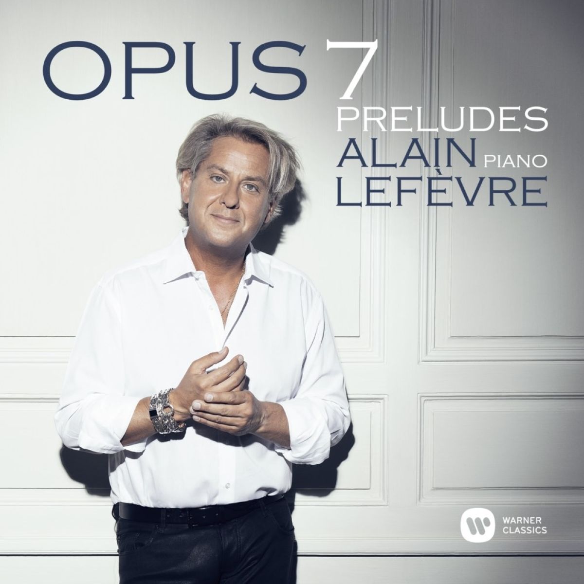 Alain Lefèvre - Opus 7 - Préludes