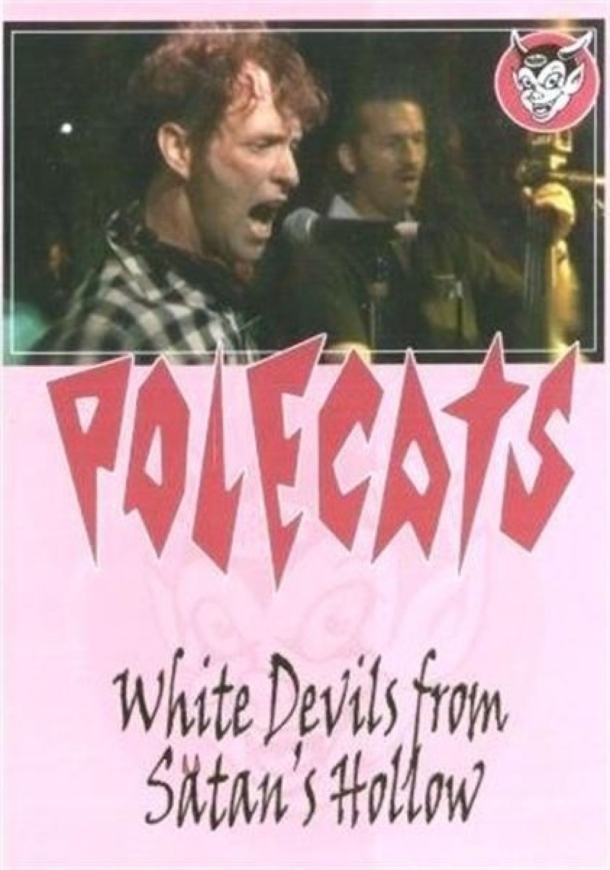 Afbeelding van The Polecats - White Devils From Satan's Hollow