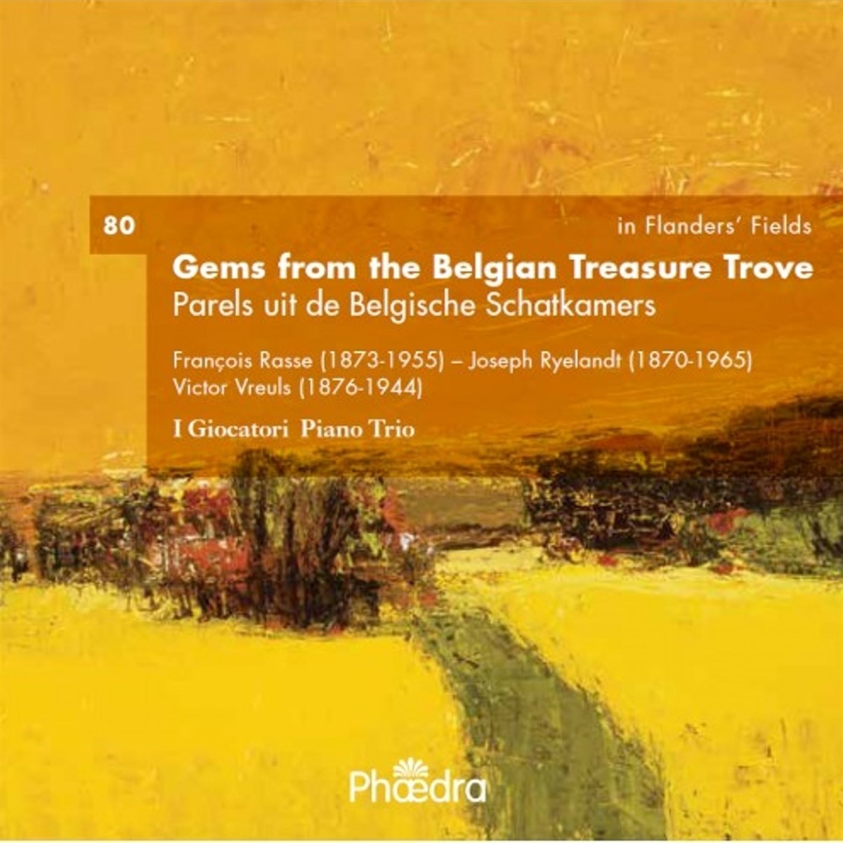 Afbeelding van I Giocatori Piano Trio - In Flanders' Fields Vol. 80: Gems From The Belgian Treasure Trove