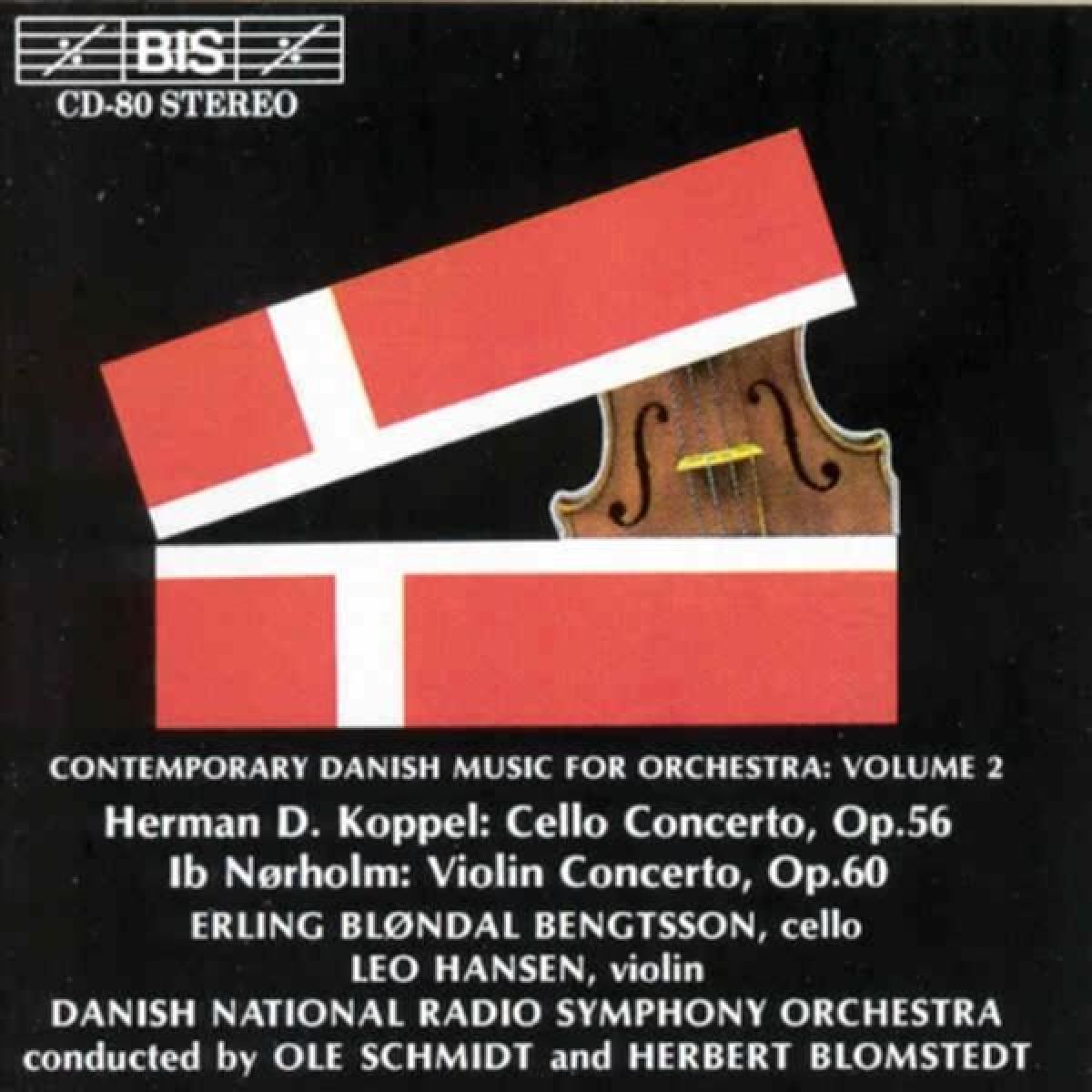Erling Blondal Bengtsson, Leo Hansen, Danish National Radio Symphony Orchestra - Cello Concerto & Violin Concerto (Contemporary Danish Music)
