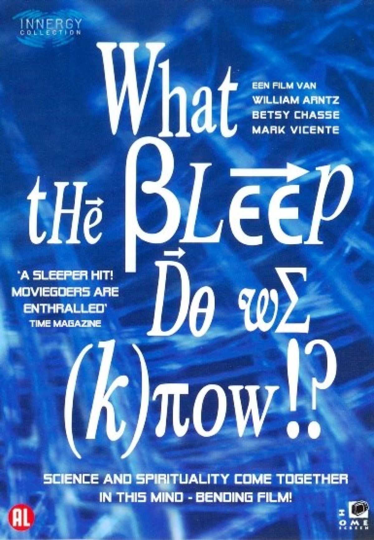 What The bleep do we know