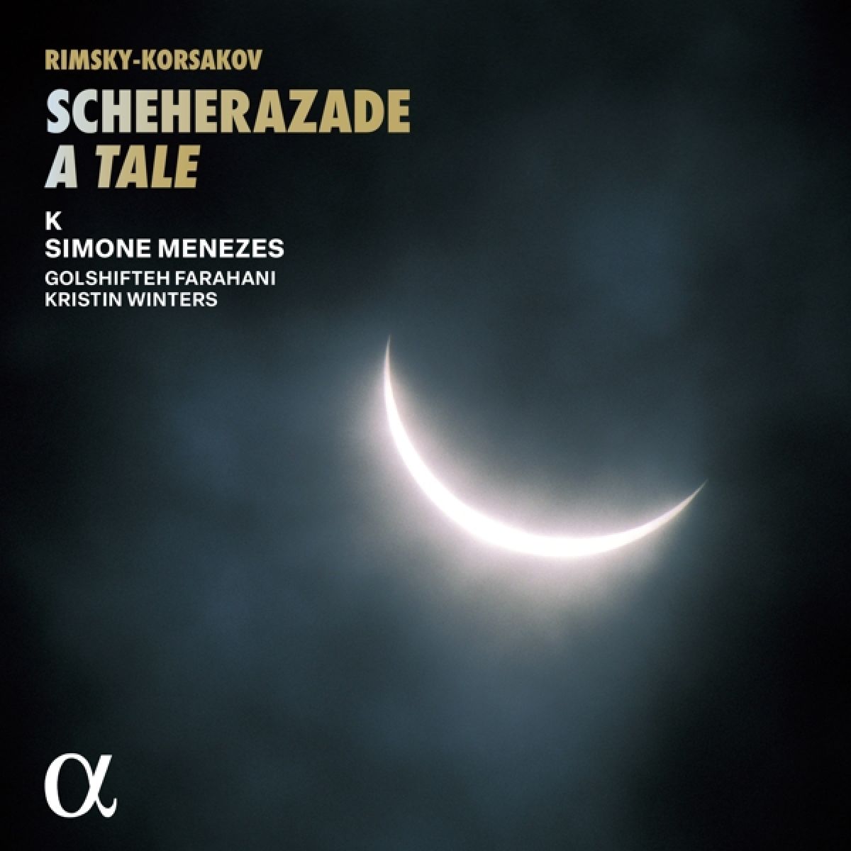 Ensemble K, Simone Menezes, Golshifteh Farahani, Kristin Winters - Rimsky-Korsakov: Scheherazade, A Tale