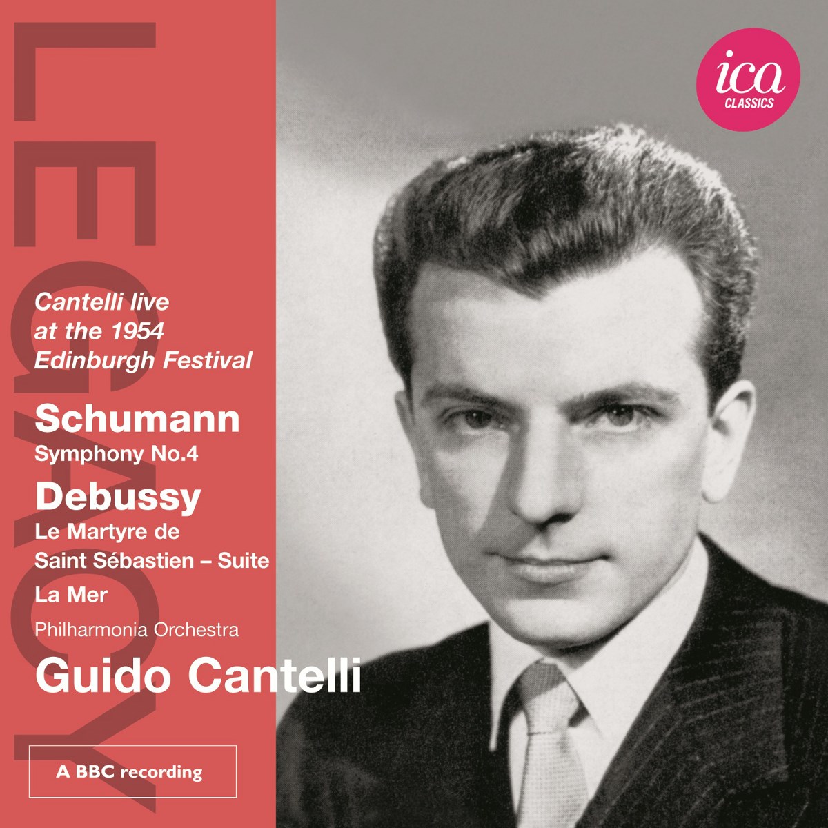 Afbeelding van Guido Cantelli, Philharmonia Orchestra - Symphony No. 4 | Le Martyre De Saint Sébastien - Suite | La Mer