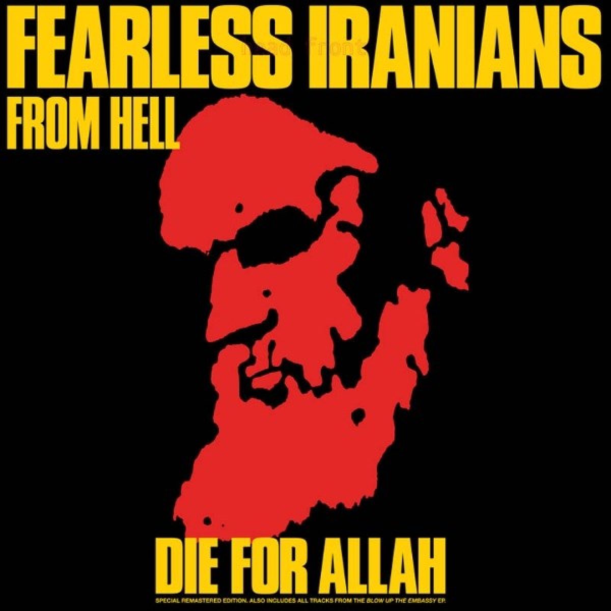 Afbeelding van Fearless Iranians From Hell - Die For Allah