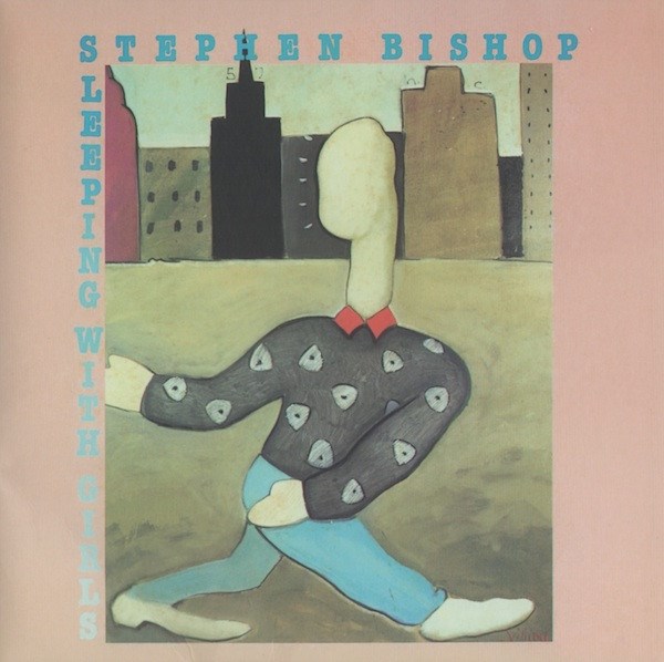 Afbeelding van Stephen Bishop - Sleeping With Girls