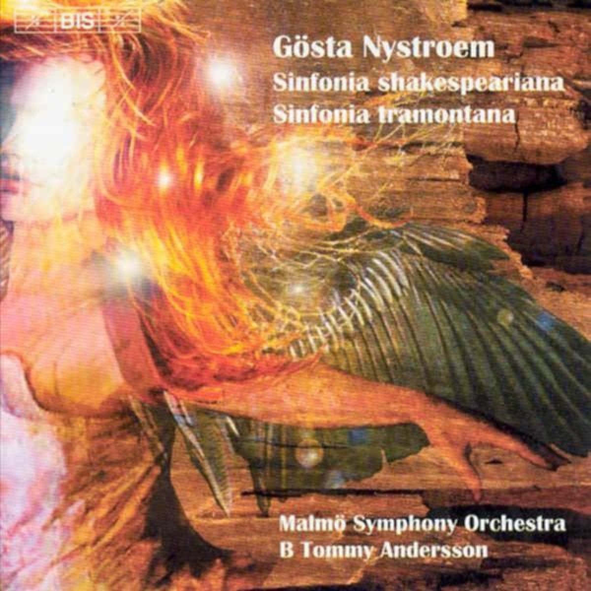 Afbeelding van Malmö Symphony Orchestra, B. Tommy Andersson - Nystroem: Sinfonia Shakespeariana/Sinfonia Tramontana
