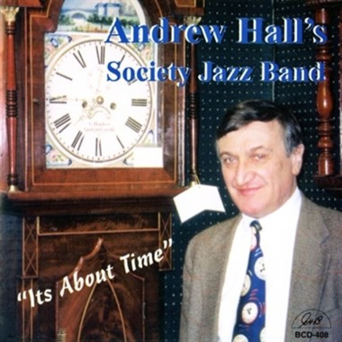 Afbeelding van Andrew Hall's Society Jazz Band - It’s About Time