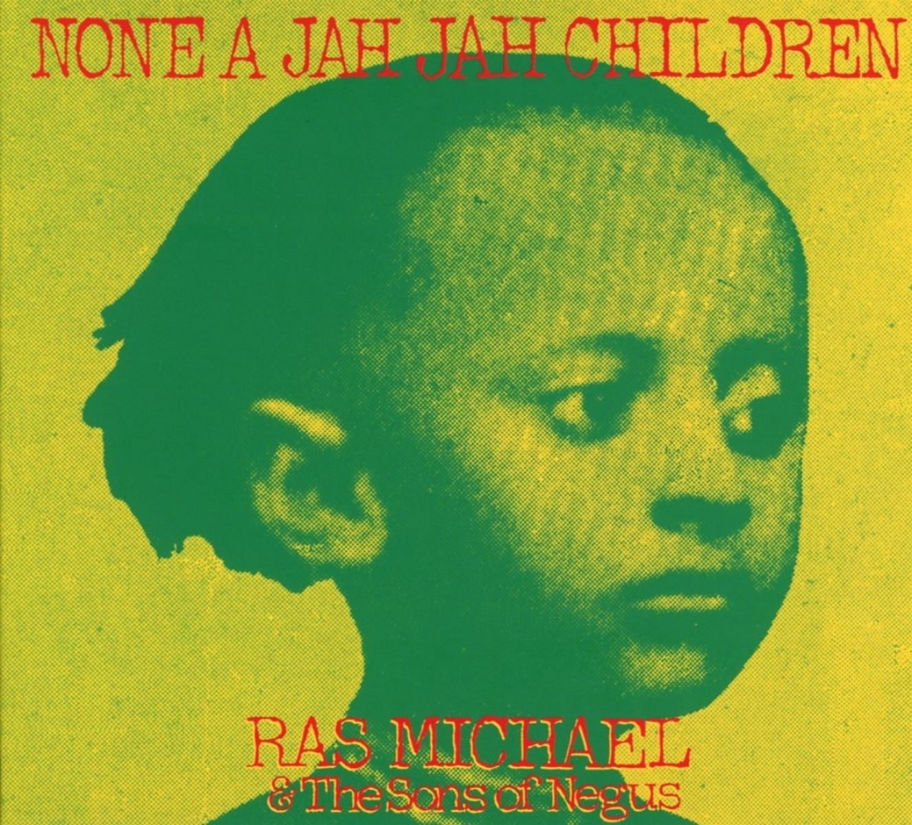 Afbeelding van Ras Michael & The Sons Of Negus - None A Jah Jah Children