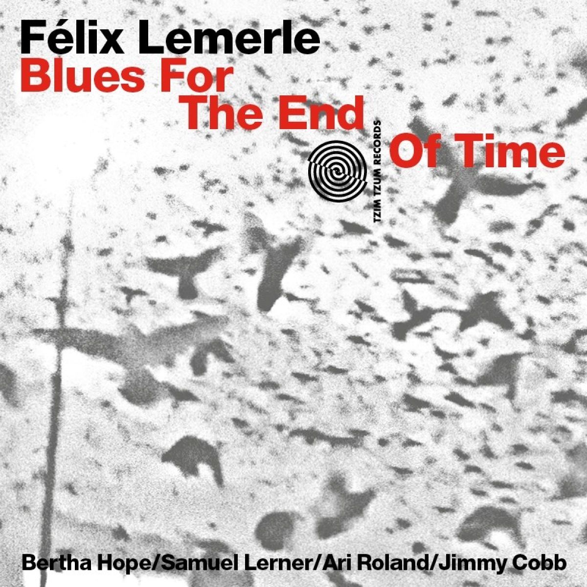 Félix Lemerle - Blues For The End Of Time