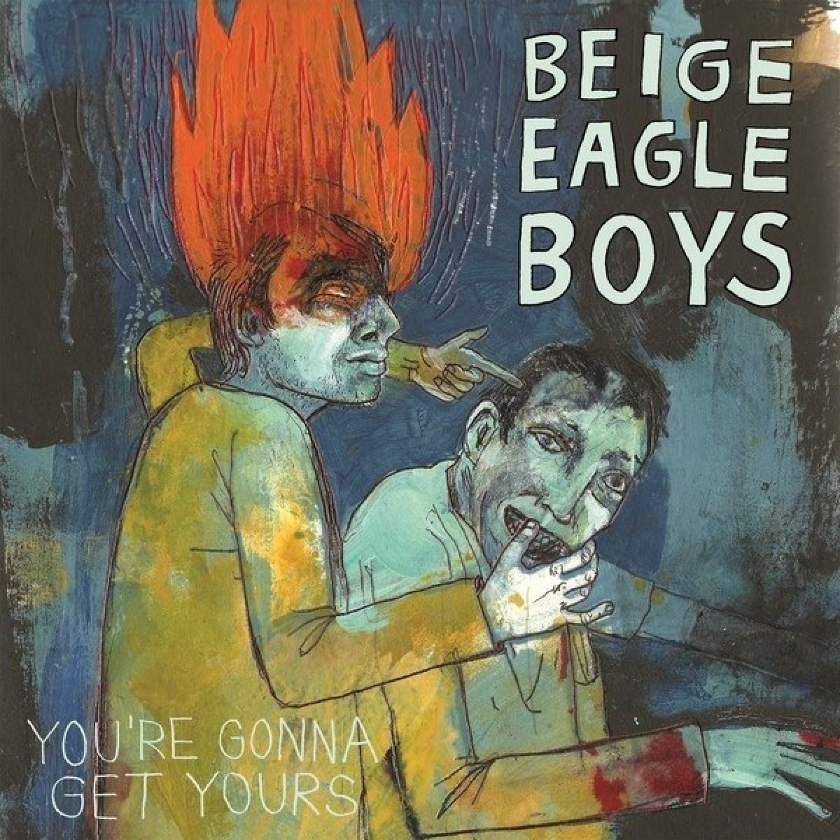 Afbeelding van Beige Eagle Boys - You're Gonna Get Yours