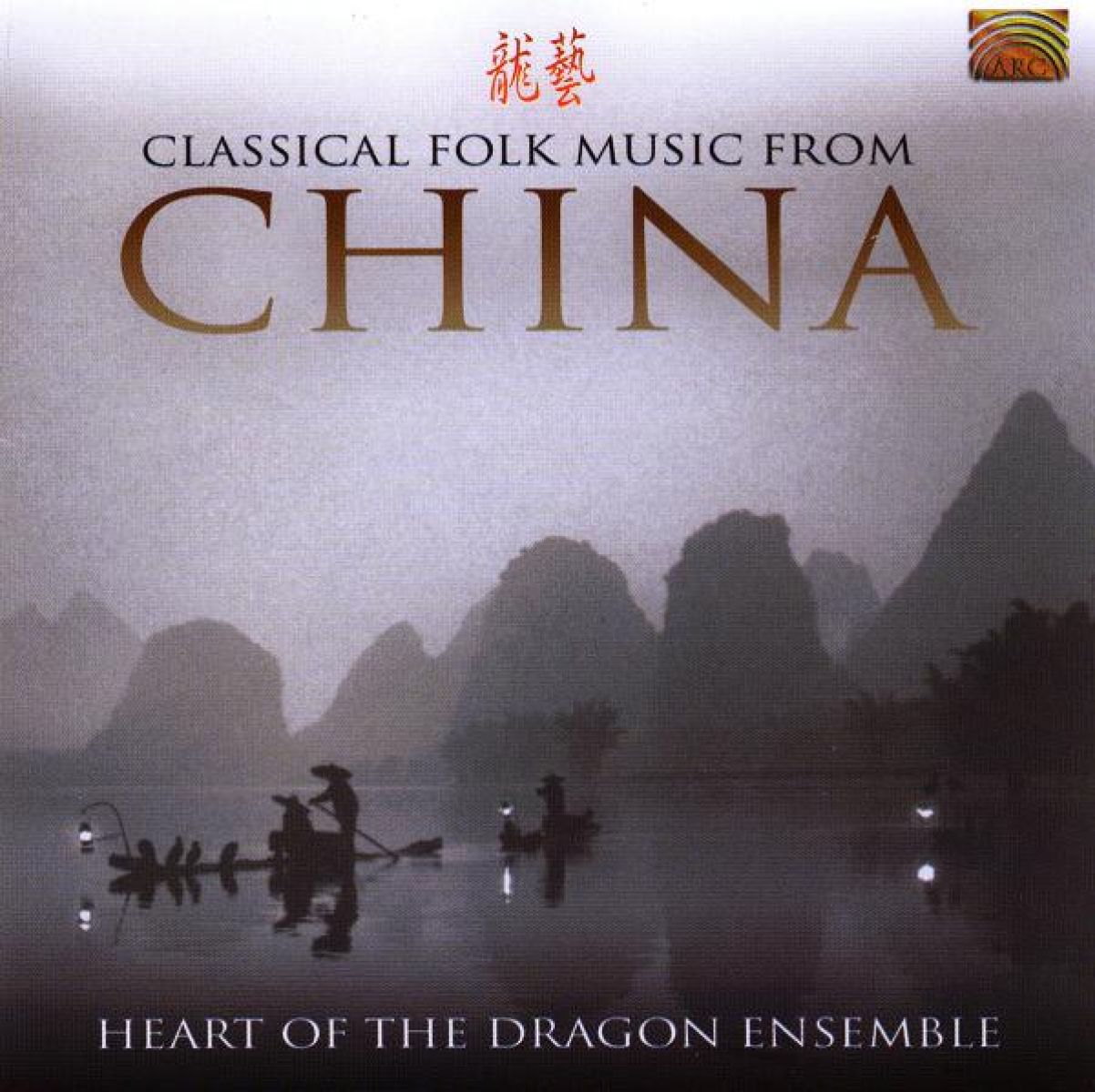 Afbeelding van Heart Of The Dragon Ensemble - Classical Folk Music From China