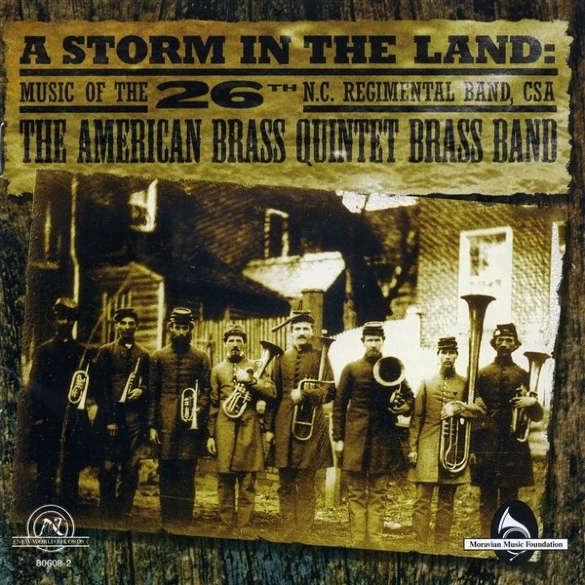 Afbeelding van The American Brass Quintet Brass Band - A Storm In The Land: Music Of The 26th N.C. Regimental Band, CSA