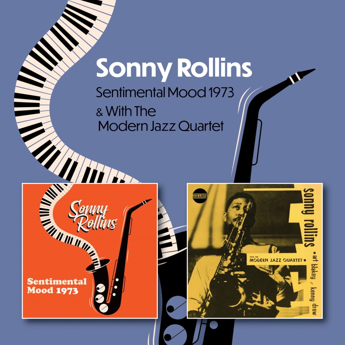 Sonny Rollins - Sentimental Mood 1973 / Sonny Rollins With The Modern Jazz Quartet