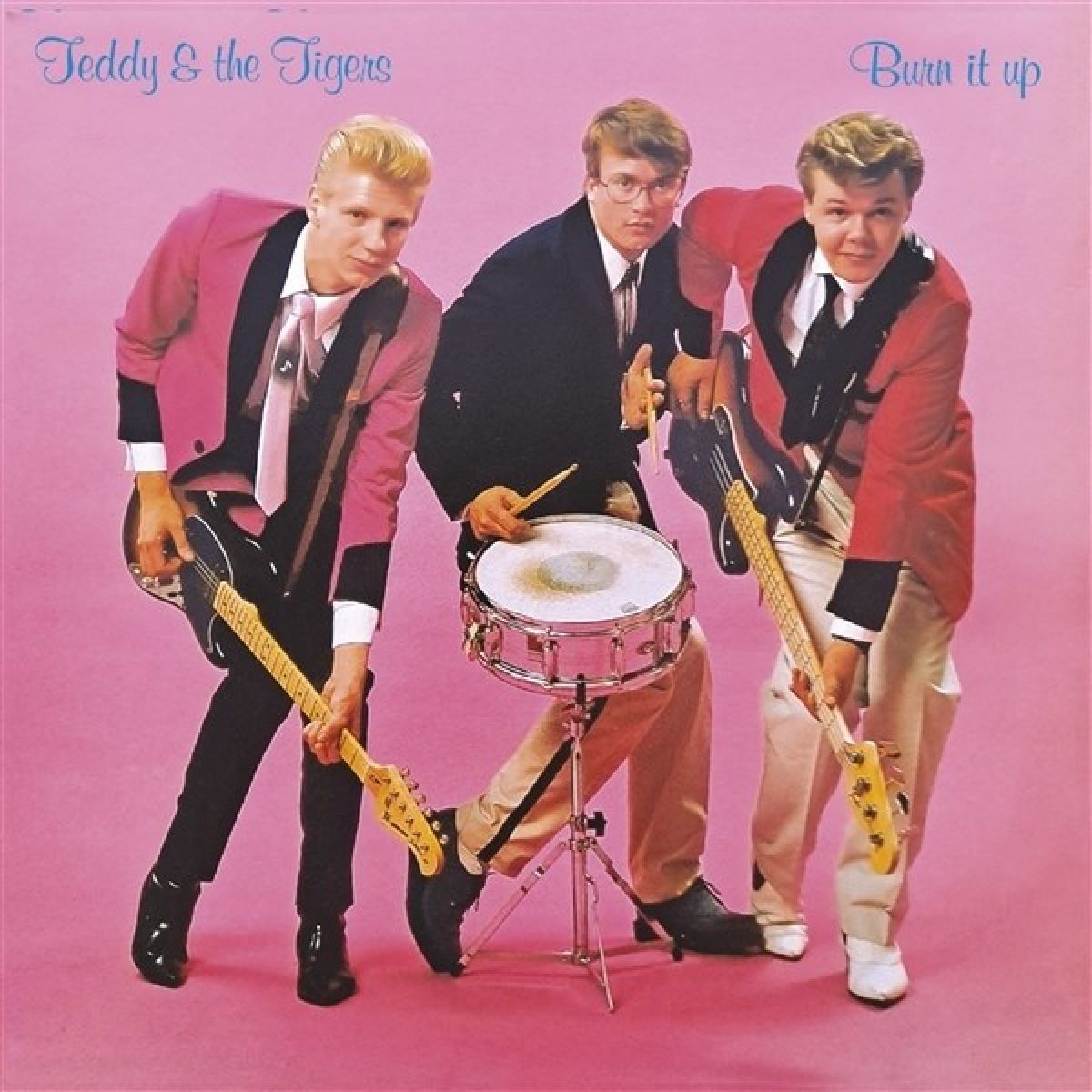Teddy & The Tigers - Burn It Up