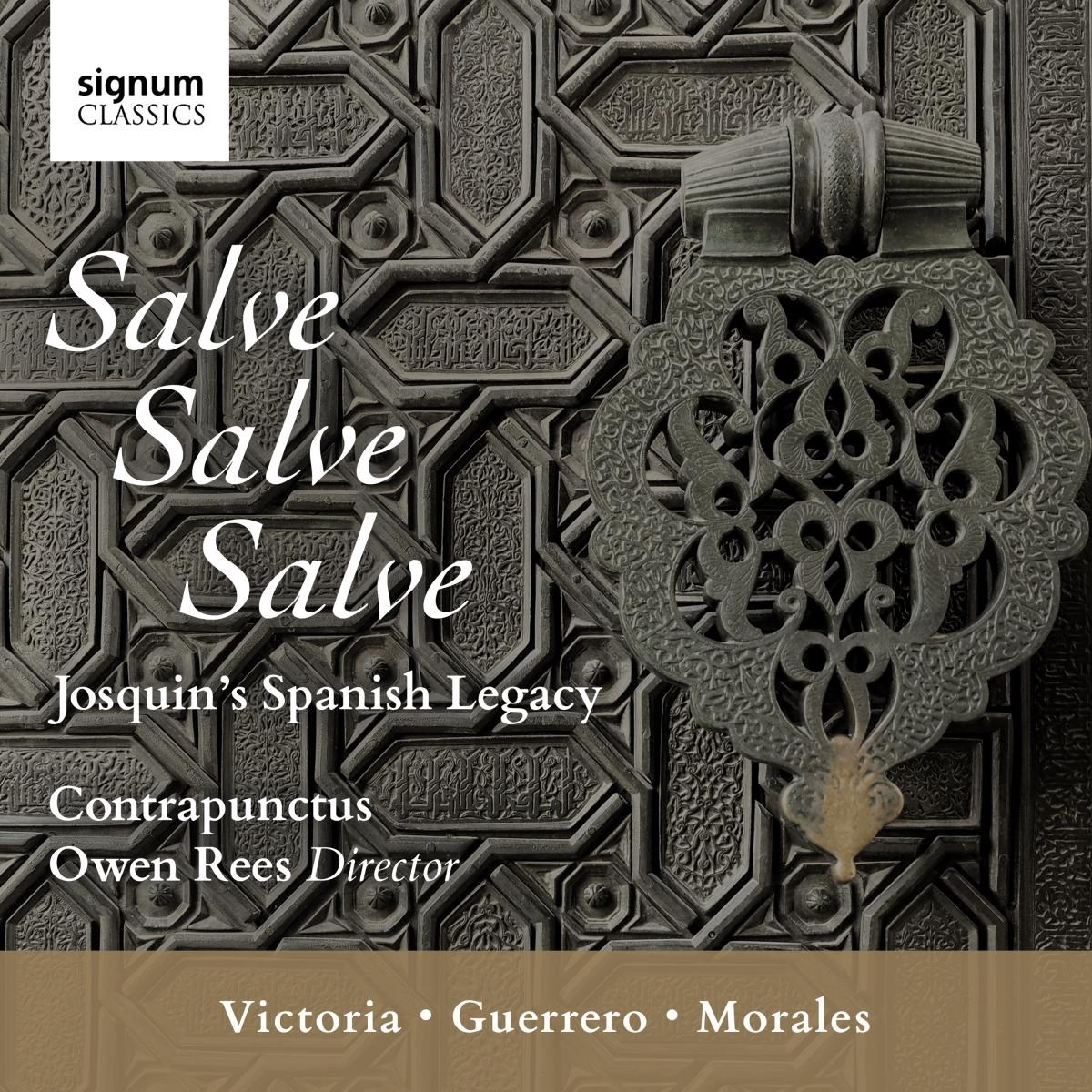 Afbeelding van Contrapunctus - Salve, Salve, Salve - Josquin's Spanish Legacy