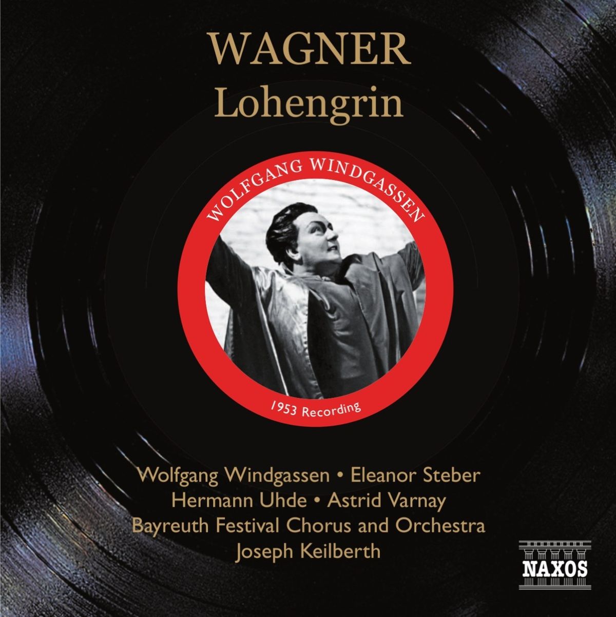 Afbeelding van Wolfgang Windgassen, Eleonor Steber, Hermann Uhde, Astrid Varnay - Wagner: Lohengrin