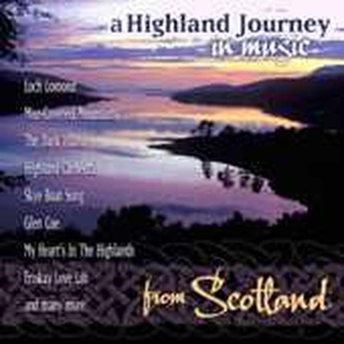 Various Artists - A Highland Journey (In Music From Scotland)