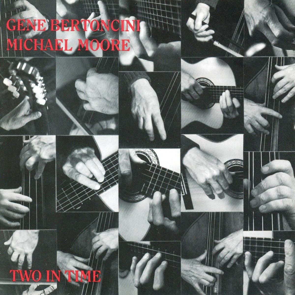 Gene Bertoncini &Michael Moore - Two In Time