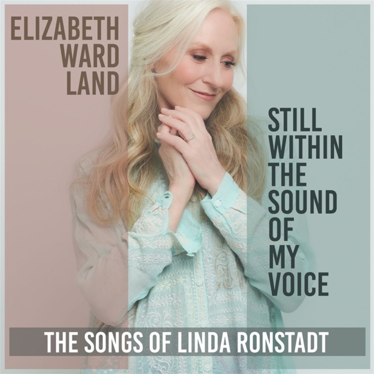 Elizabeth Ward-Land - Still Within The Sound Of My Voice