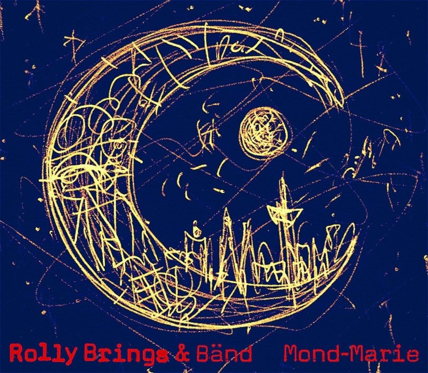 Rolly Brings & Band - Mond-Marie