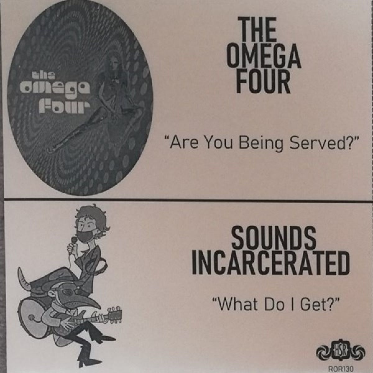 The Omega Four & Sounds Incarcerated - Are You Being Served?/What Do I Get?