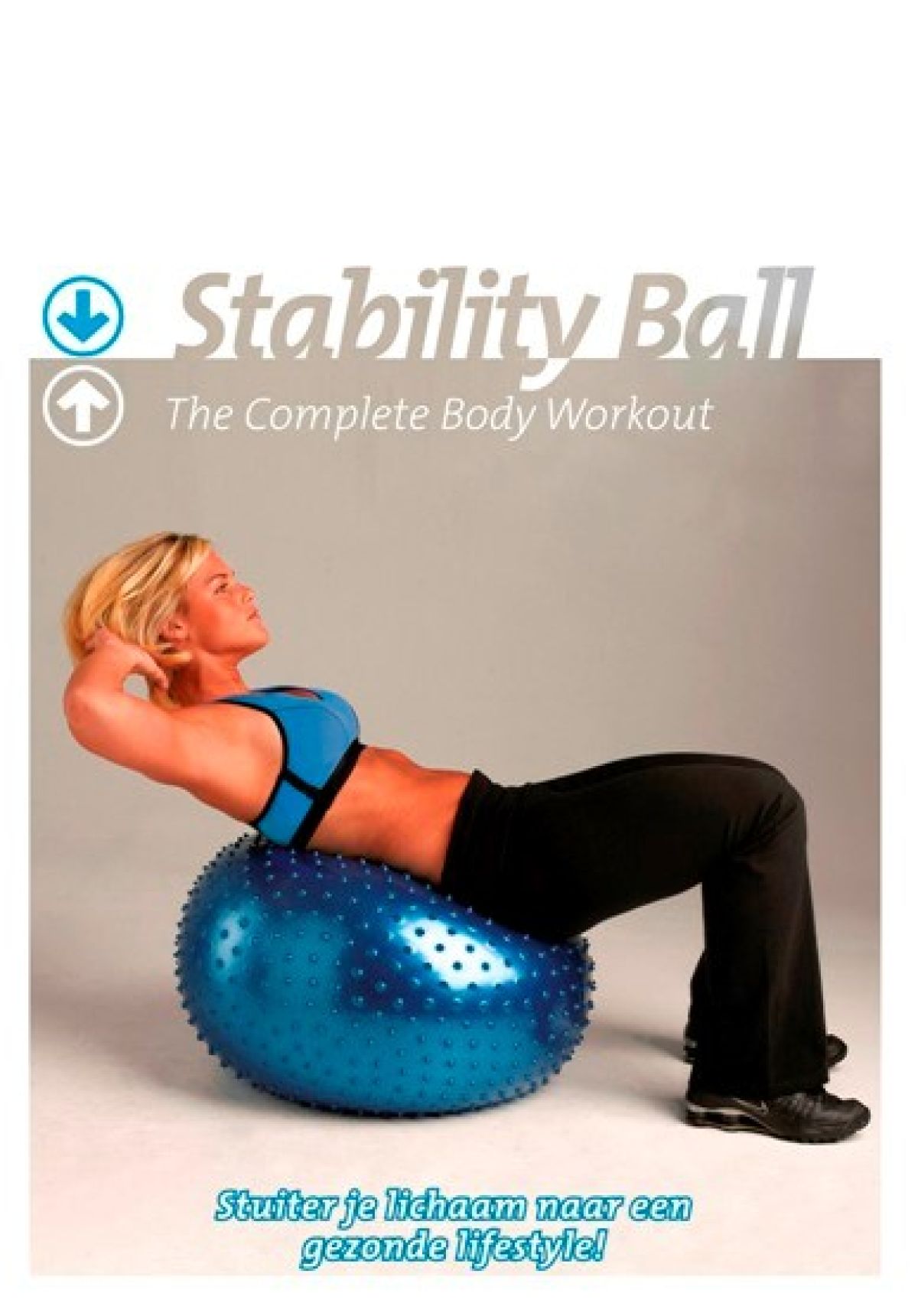 Stability ball - The complete body workout