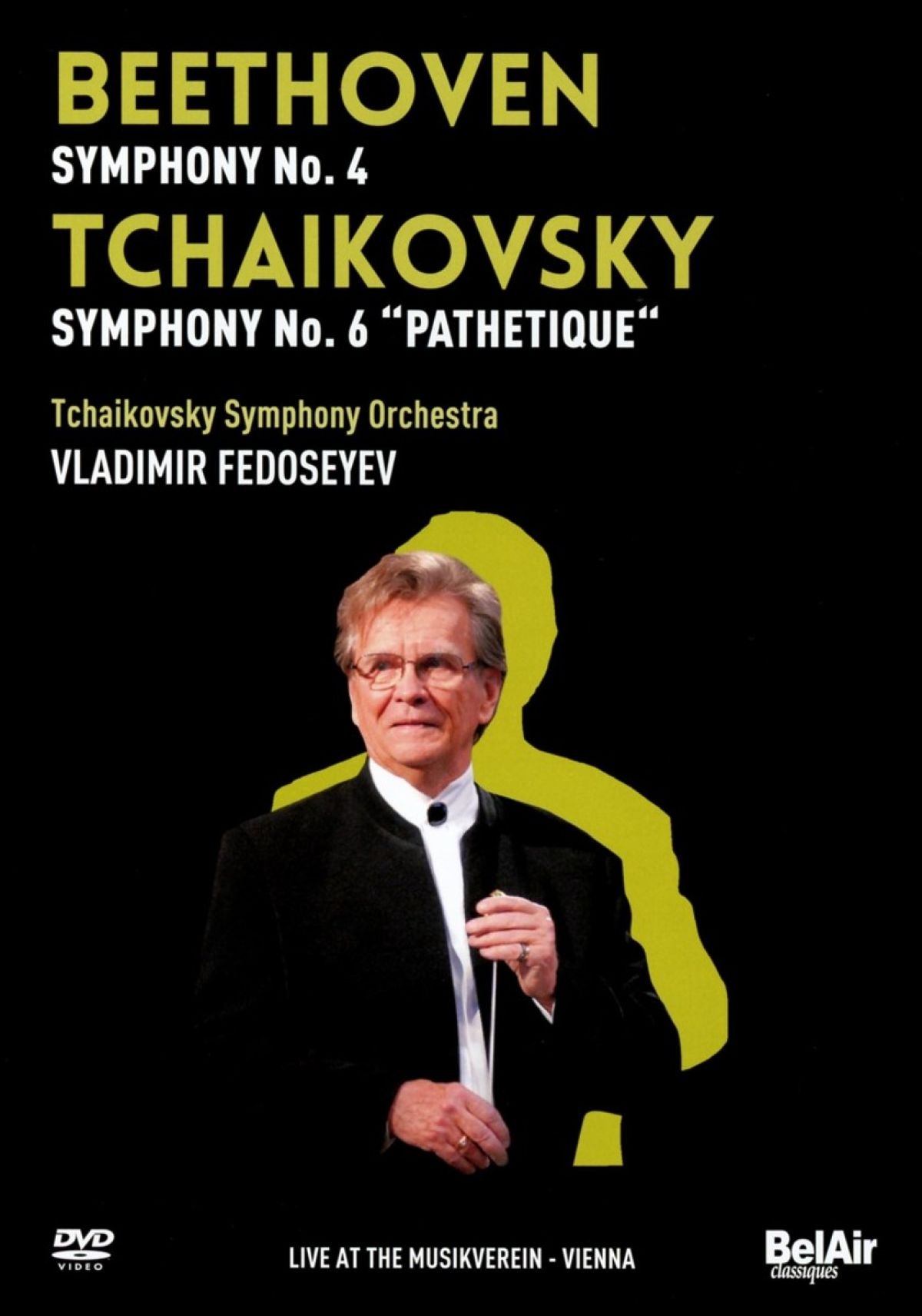 Tchaikovsky Symphony Orchestra, Vladimir Fedoseyev - Beethoven: Symphony No.4 | Tchaikovsky: Symphony No.6
