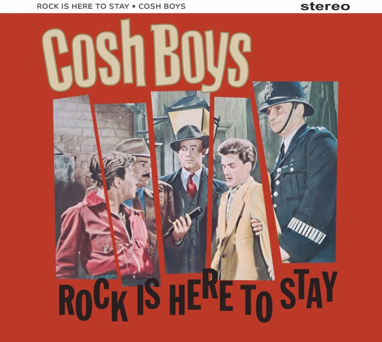 Afbeelding van The Cosh Boys - Rock Is Here To Stay