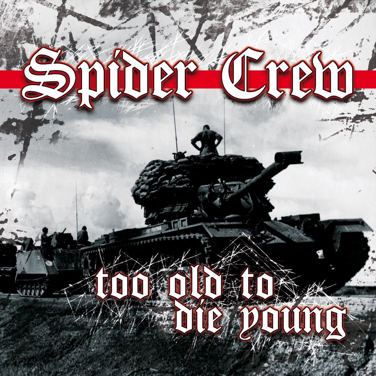 Afbeelding van Spider Crew - Too Old To Die Young